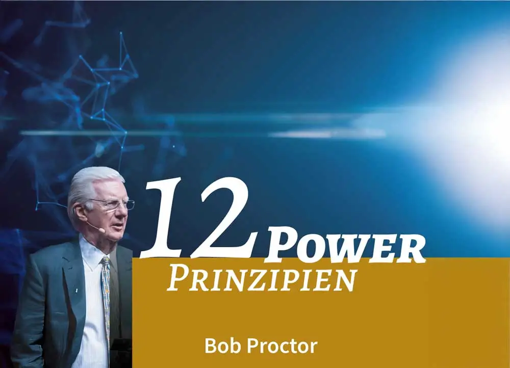 Bob Proctor- Die 12 Power Prinzipien